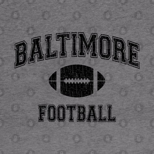 Baltimore Football - distressed, American Football Sport Design by Webdango